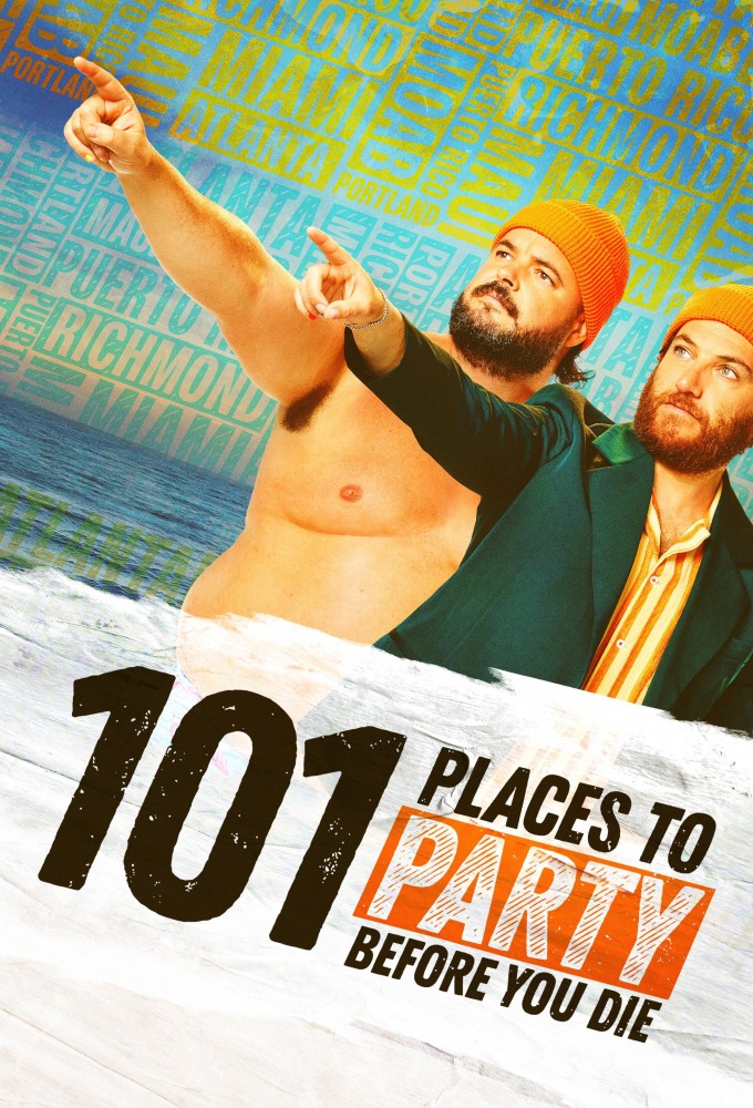 101 Places to Party Before You Die series poster