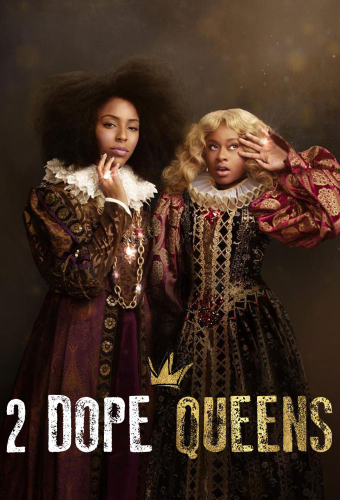 2 Dope Queens series poster