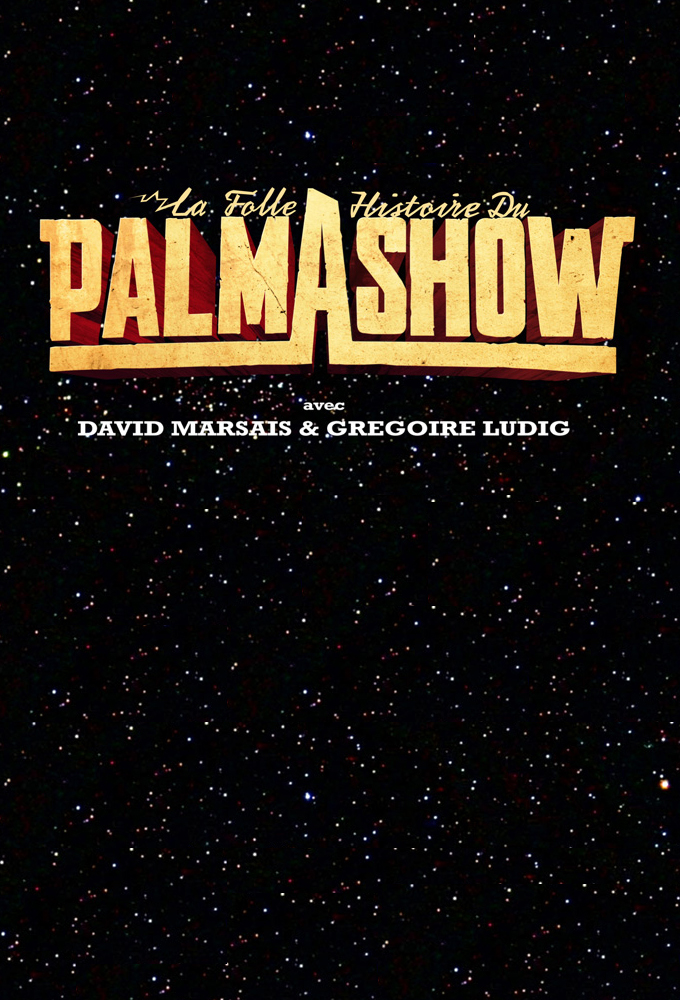 The Crazy Story of Palmashow series poster