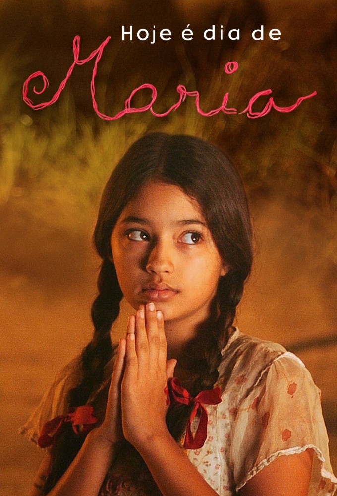 Hoje é Dia de Maria series poster