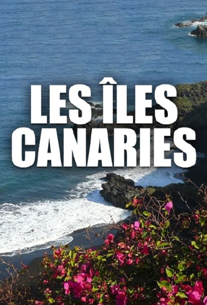 Les Îles Canaries series poster