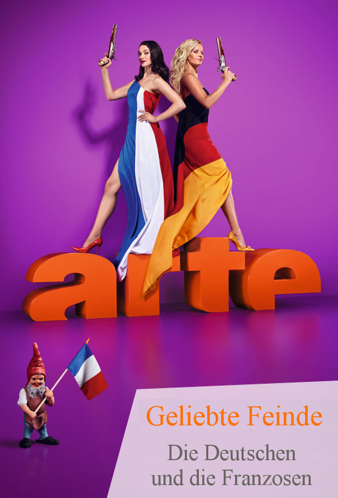 Geliebte Feinde - Die Deutschen und die Franzosen series poster