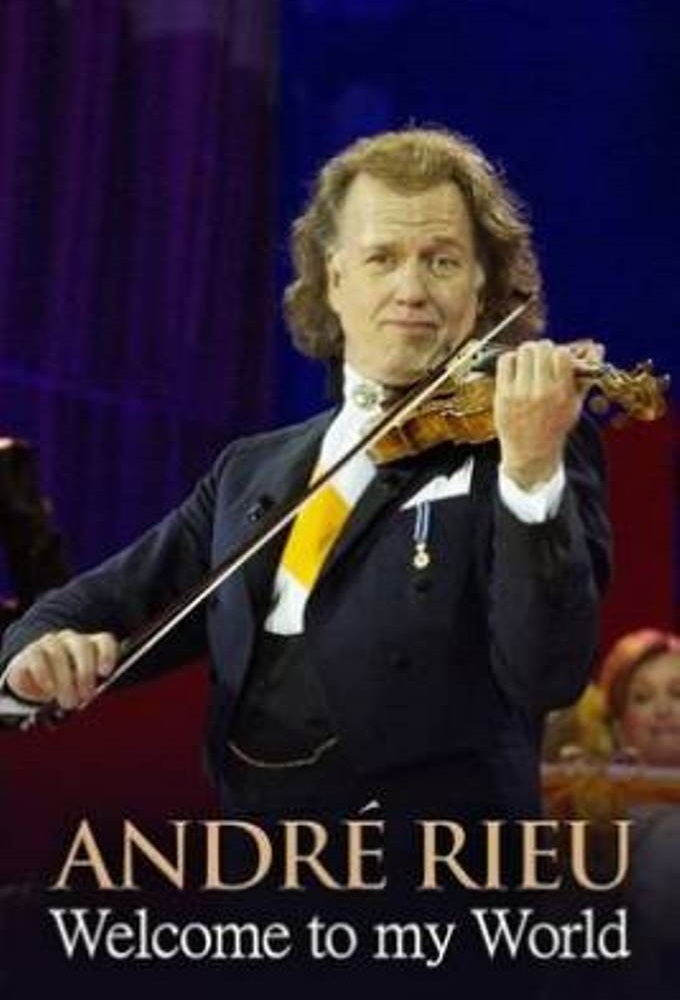 André Rieu: Welcome to my world Image