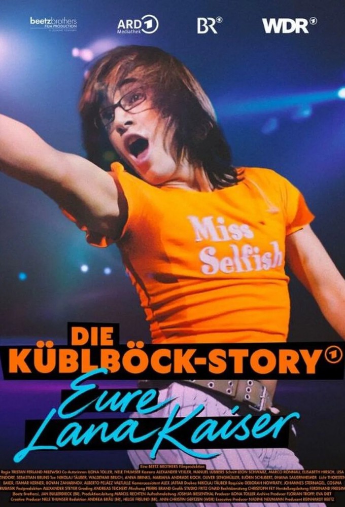 Die Küblböck-Story - Eure Lana Kaiser Image