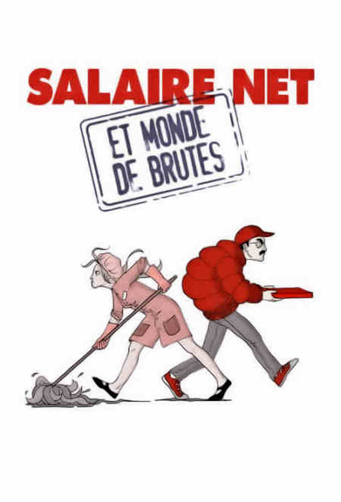 Salaire net et monde de brutes series poster