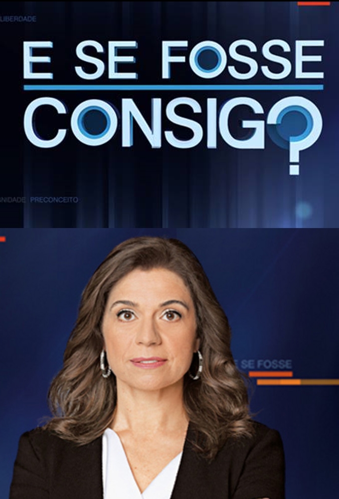 E Se Fosse Consigo? series poster