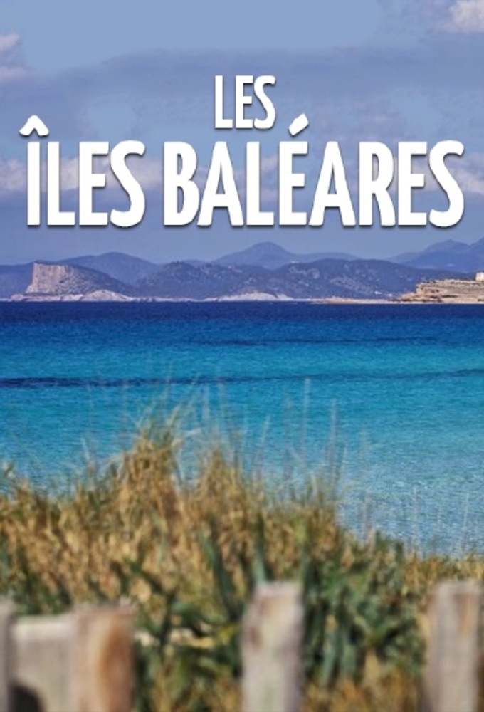 Les Îles Baléares series poster