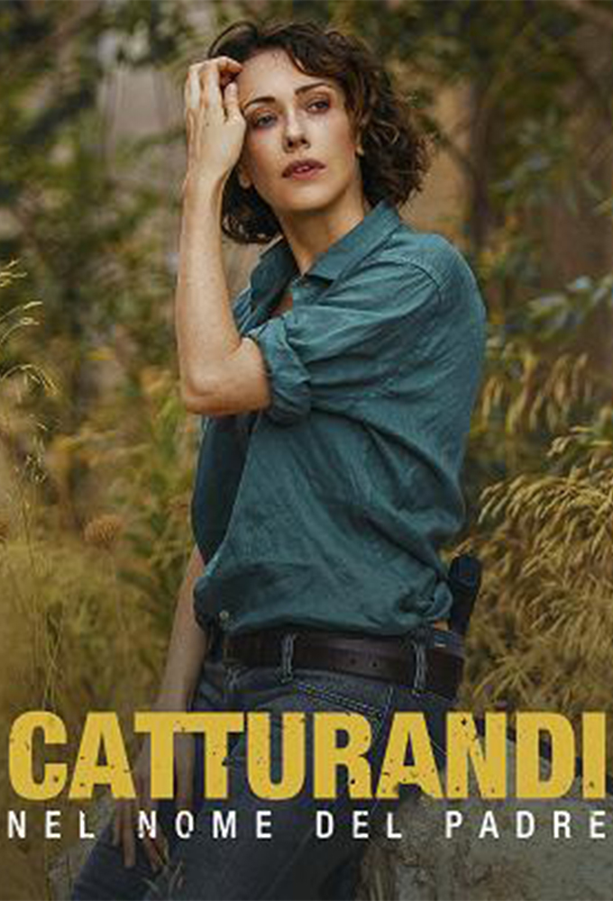 Catturandi - Nel Nome del Padre series poster