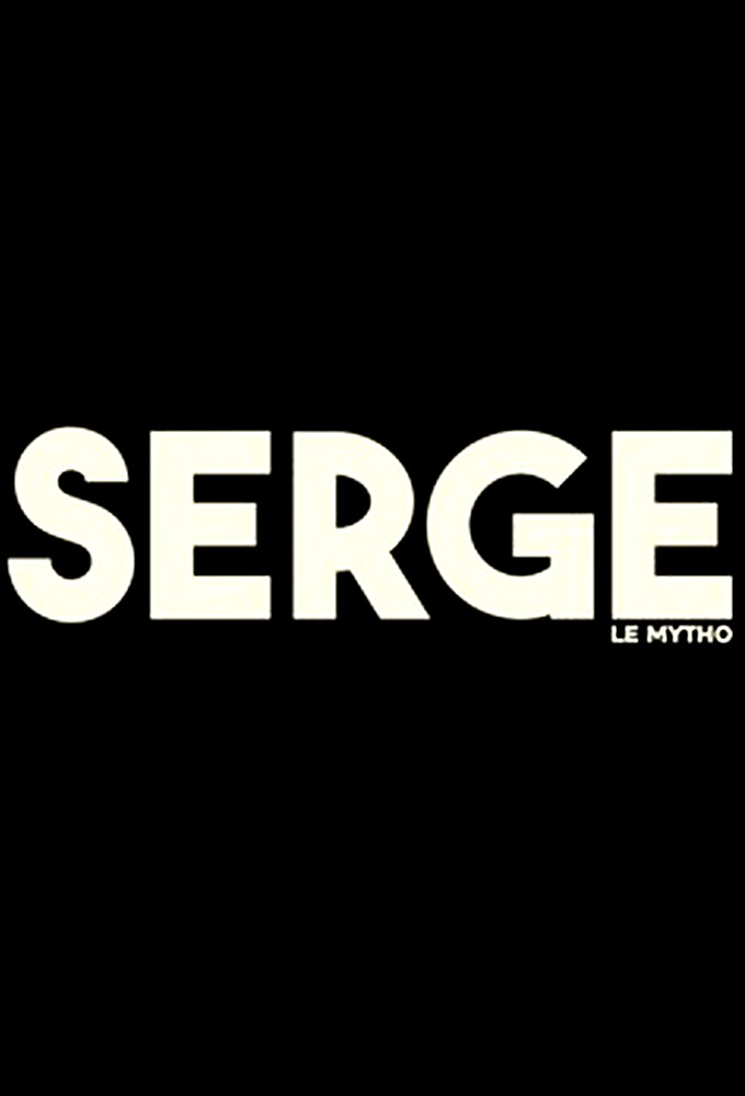 Serge The Myth series poster