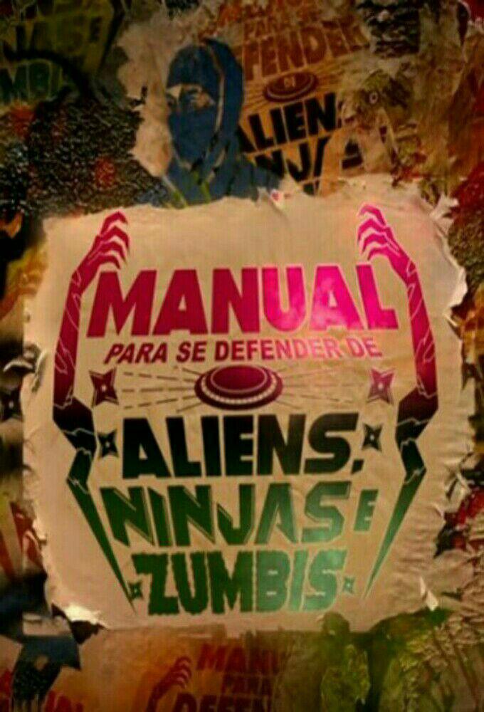 Manual para se Defender de Aliens, Ninjas e Zumbis series poster