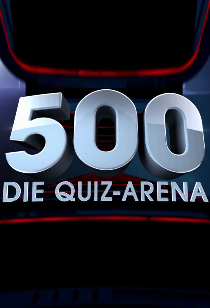 500 - Die Quiz-Arena series poster