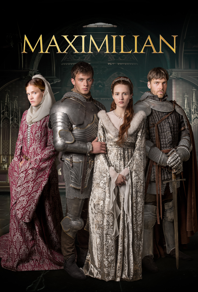 Maximilian series poster