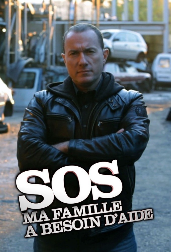 SOS : Ma famille a besoin d'aide series poster