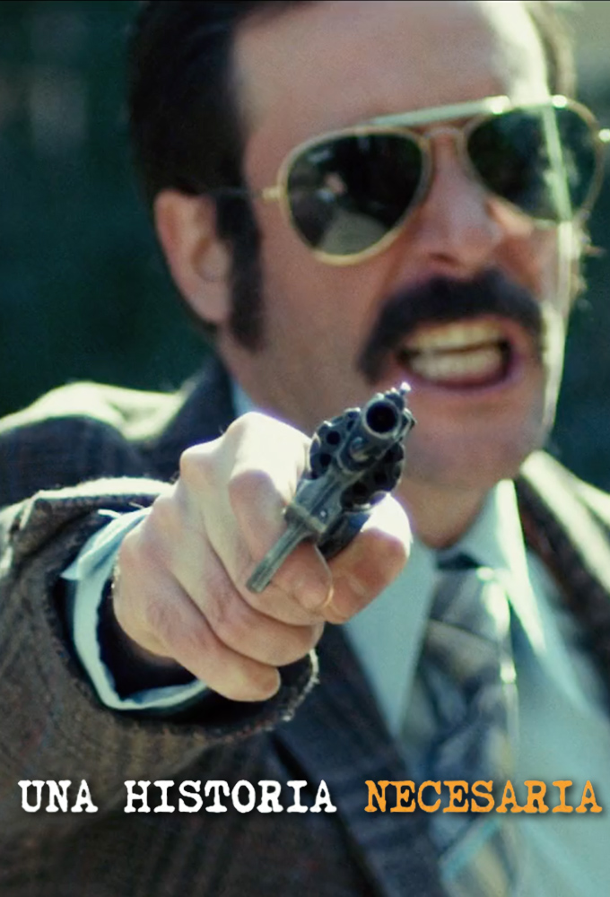 Una Historia Necesaria series poster