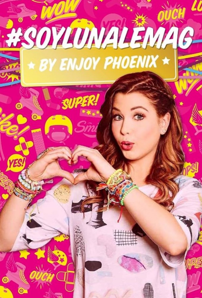 Soy Luna : Le Mag by Enjoy Phoenix series poster