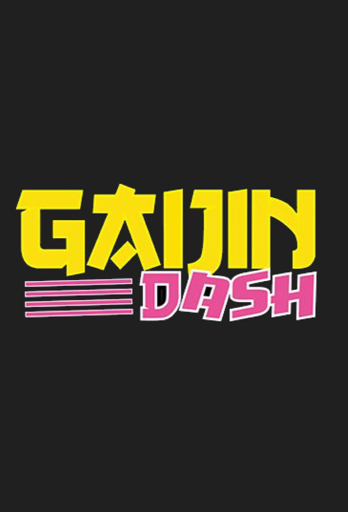 Gaijin Dash series poster