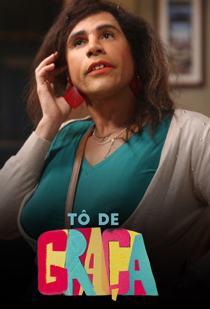 Tô de Graça series poster
