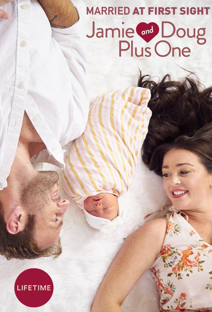 Married at First Sight: Jamie and Doug Plus One series poster