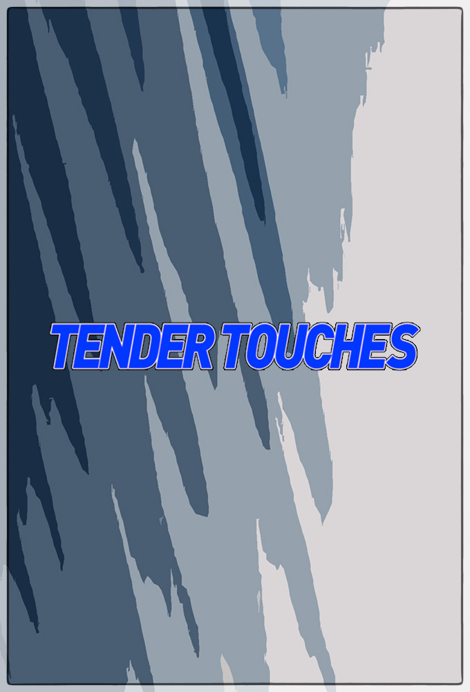 Tender Touches Image