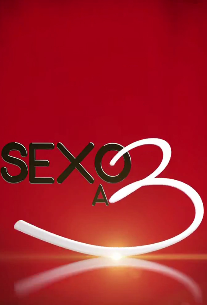Sexo a 3 series poster