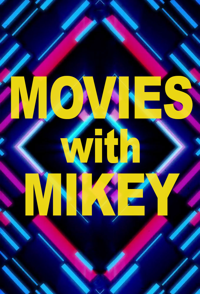 Movies with Mikey Image