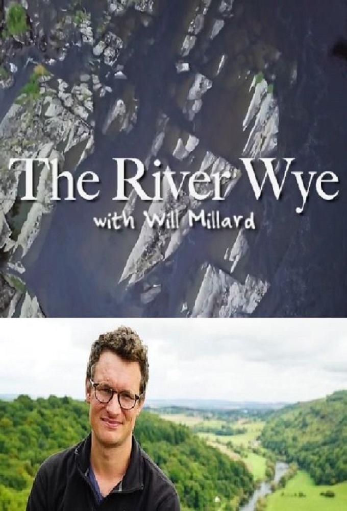 The River Wye with Will Millard series poster