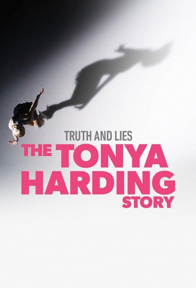 Truth and Lies: The Tonya Harding Story series poster