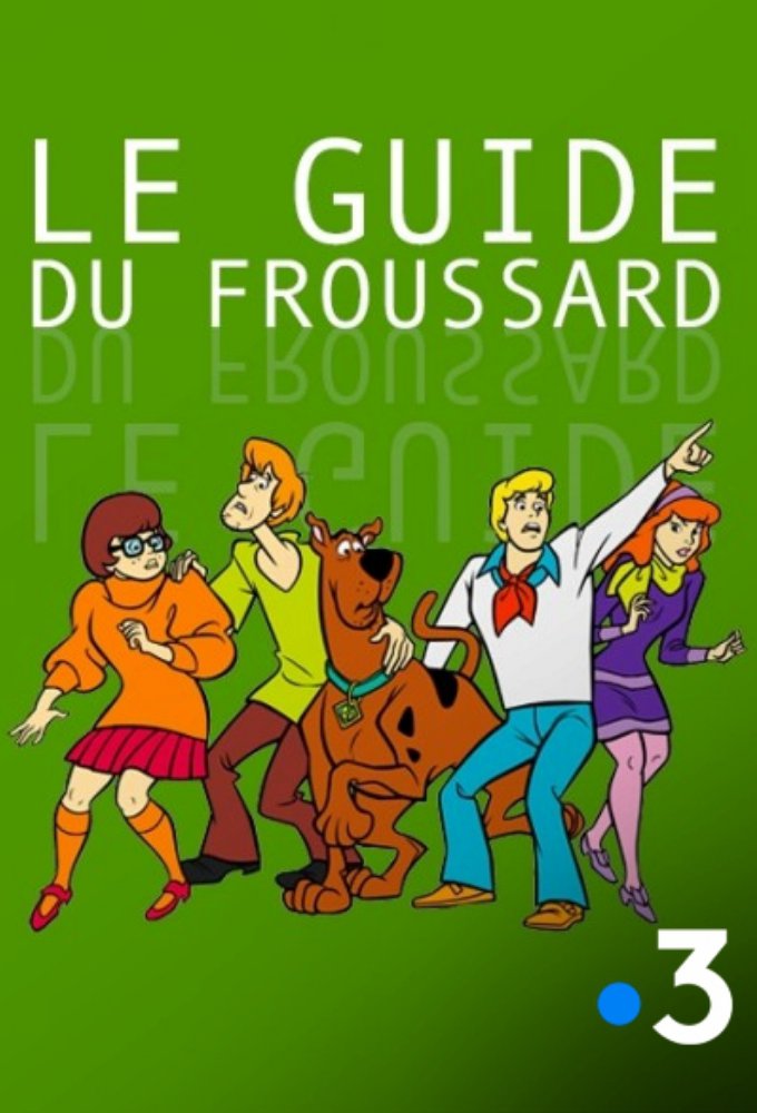 Scooby-Doo : Le guide du froussard series poster