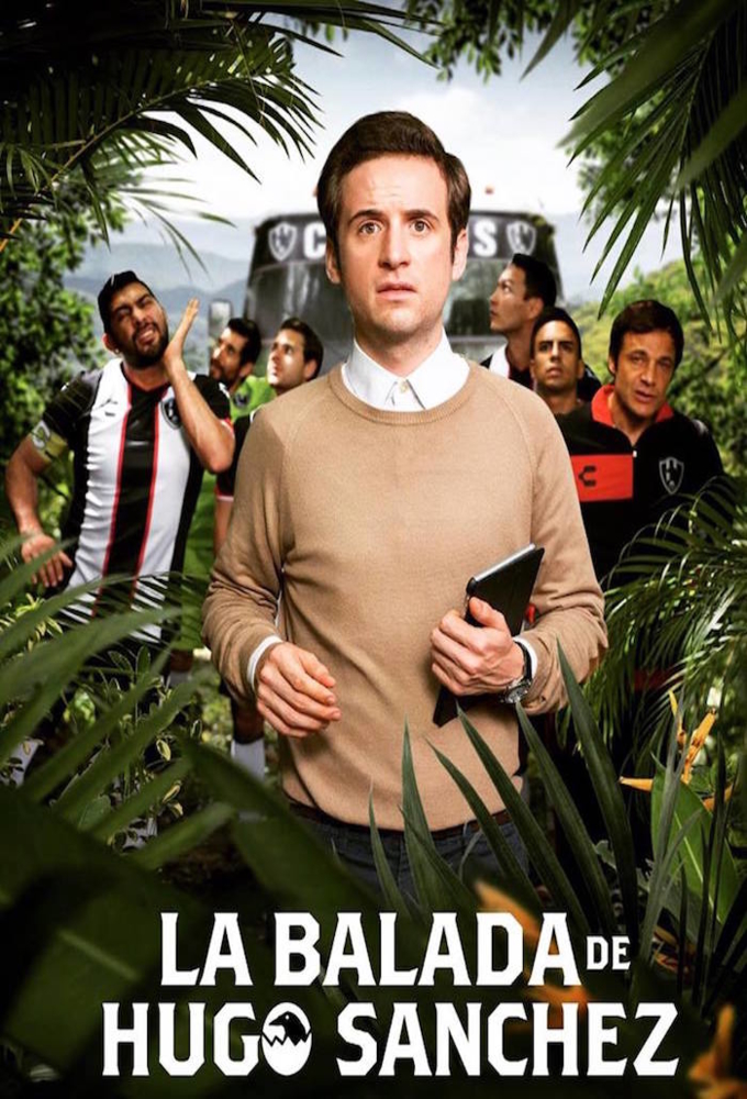 Club de Cuervos Presents: The Ballad of Hugo Sánchez series poster
