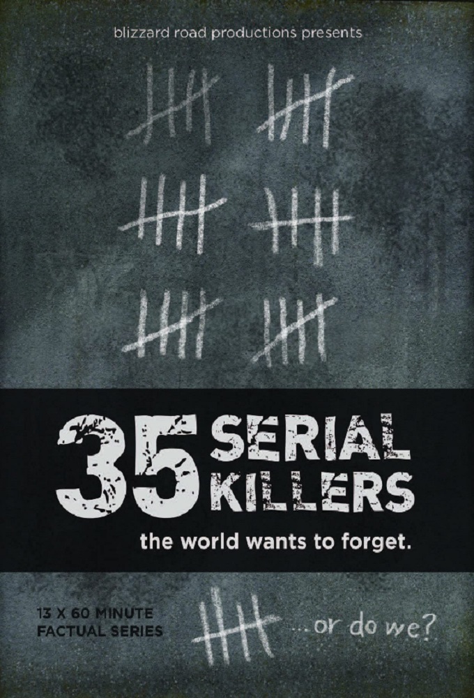 35 Serial Killers the World Wants to Forget series poster