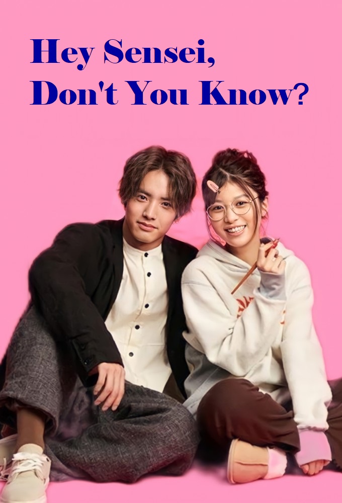 Hey Sensei, Don't You Know? Image
