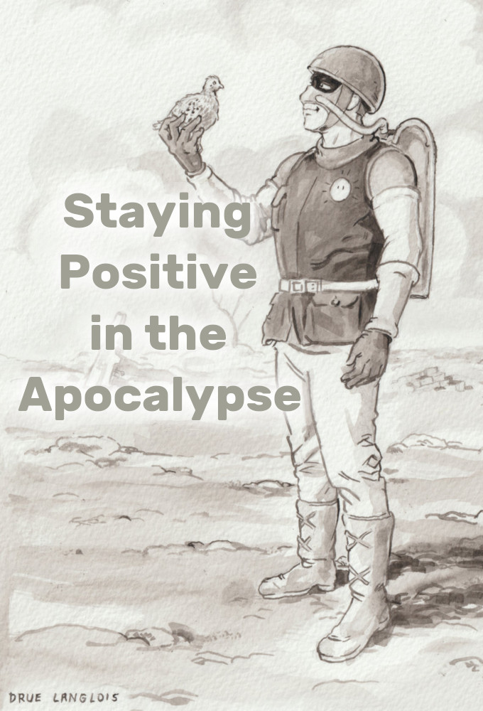 Staying Positive in the Apocalypse Image
