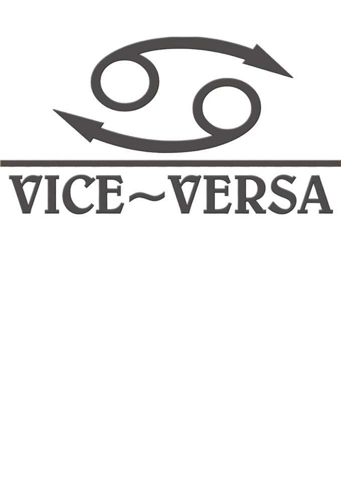 Vice Versa (2020) season 1 on Vice TV (US)