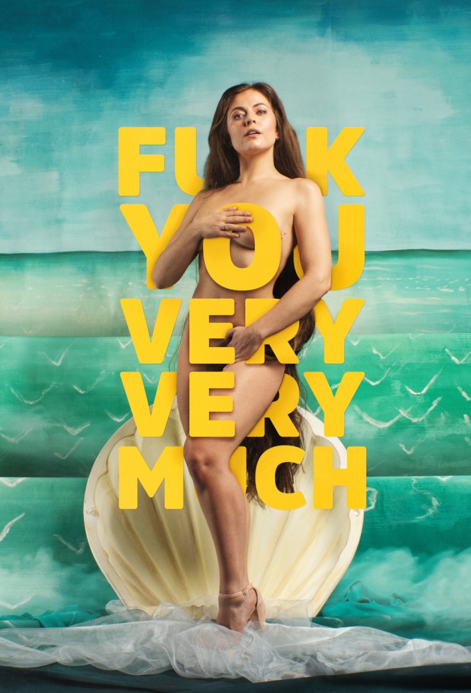 F*** You Very, Very Much series poster