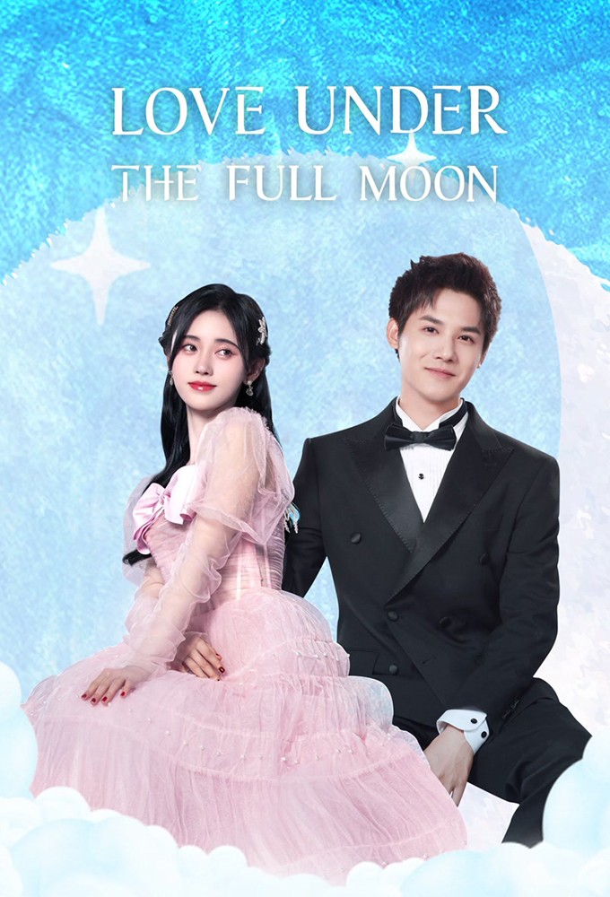 Love Under The Full Moon series poster