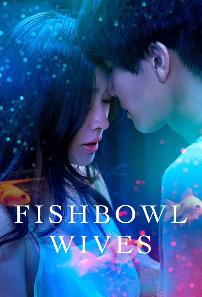 Fishbowl Wives series poster