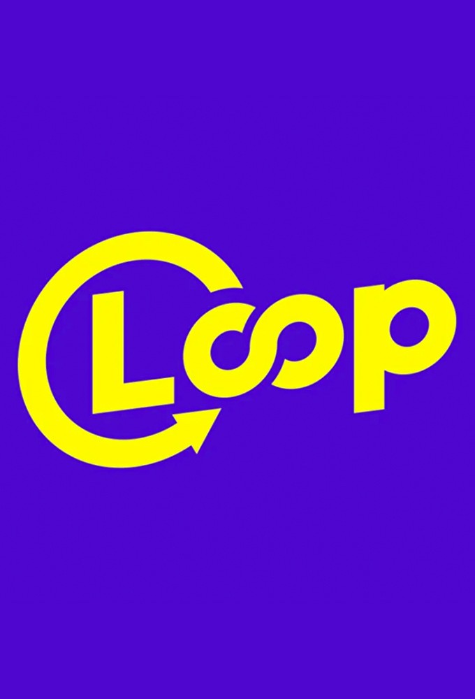 Loop series poster