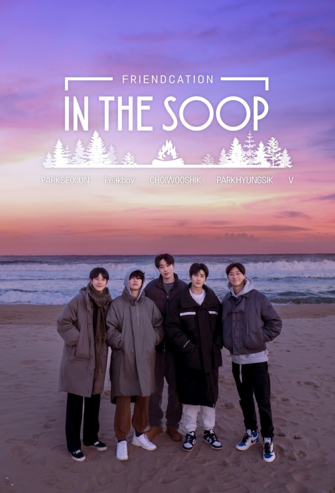 IN THE SOOP: Friendcation series poster