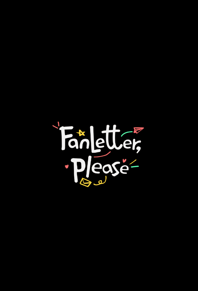 Fanletter, Please series poster