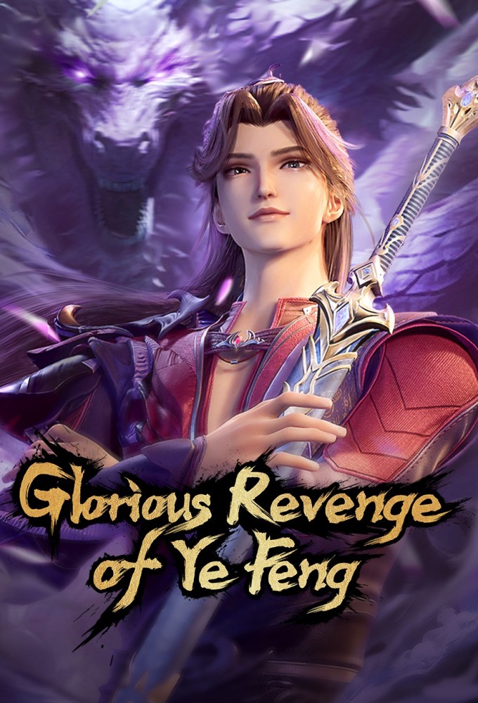 Glorious Revenge of Ye Feng Image