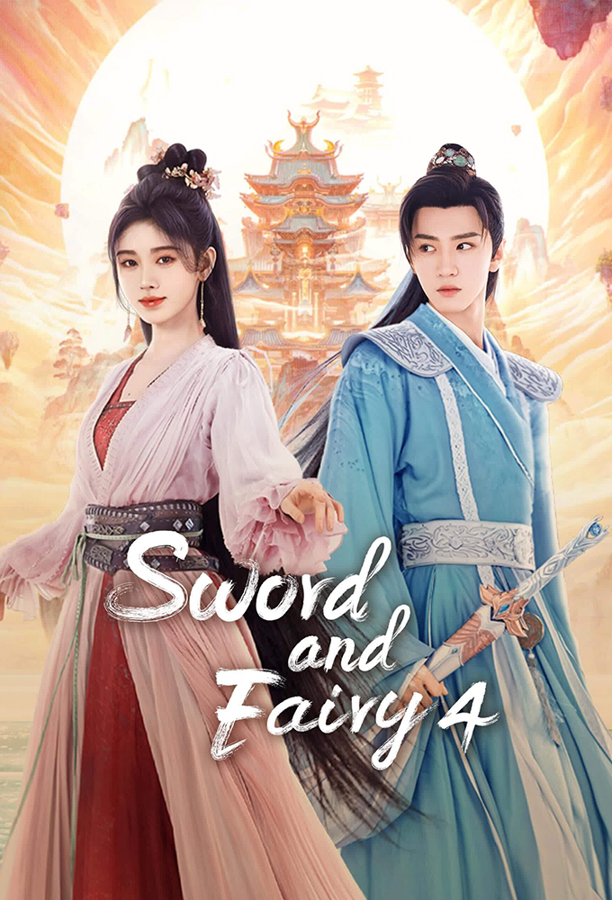 Sword and Fairy 4 series poster