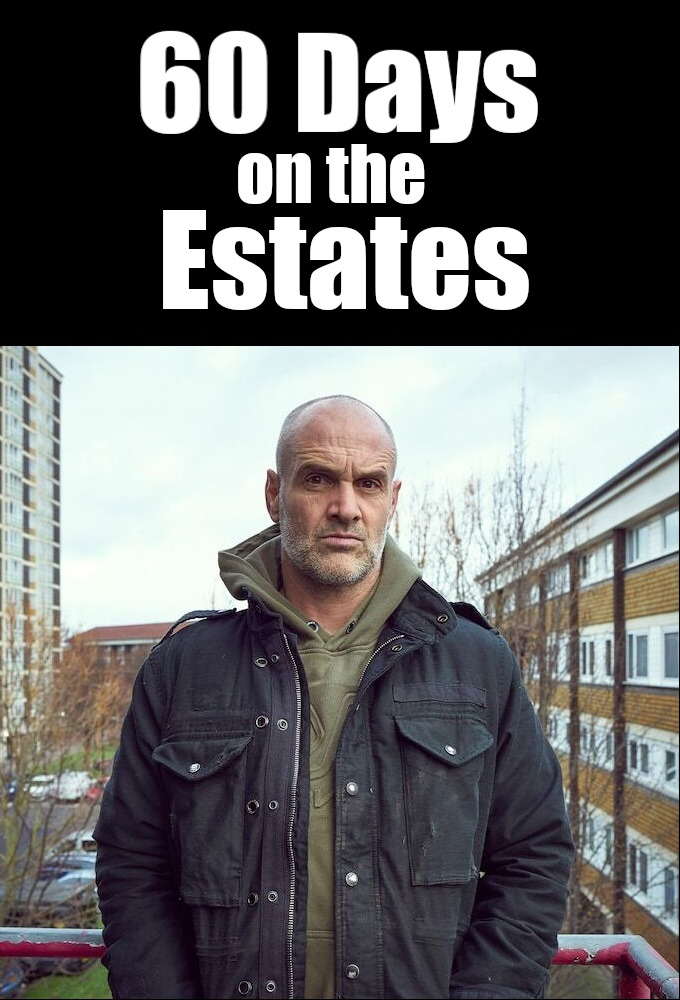 60 Days on the Estates Image