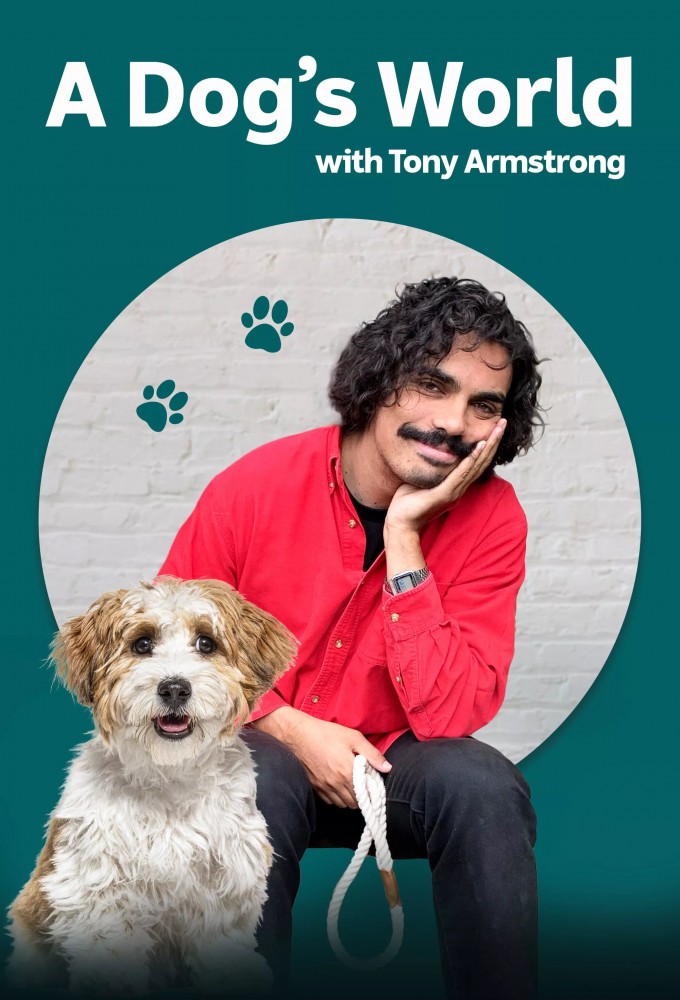 A Dog's World With Tony Armstrong Image