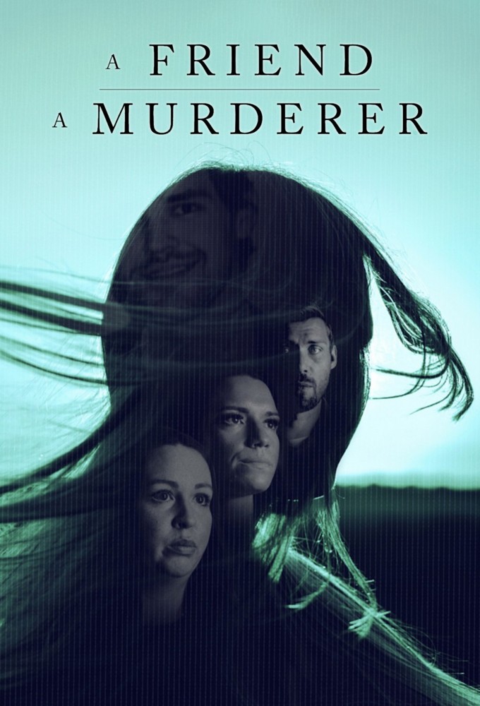 A Friend, a Murderer Image