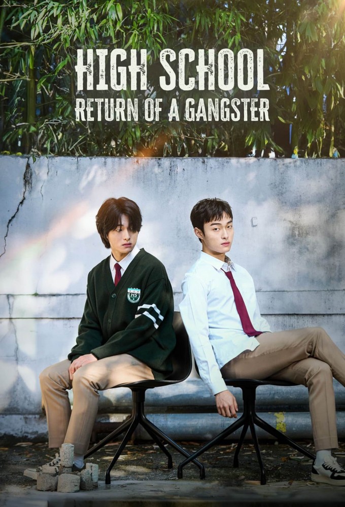 High School Return Of A Gangster series poster