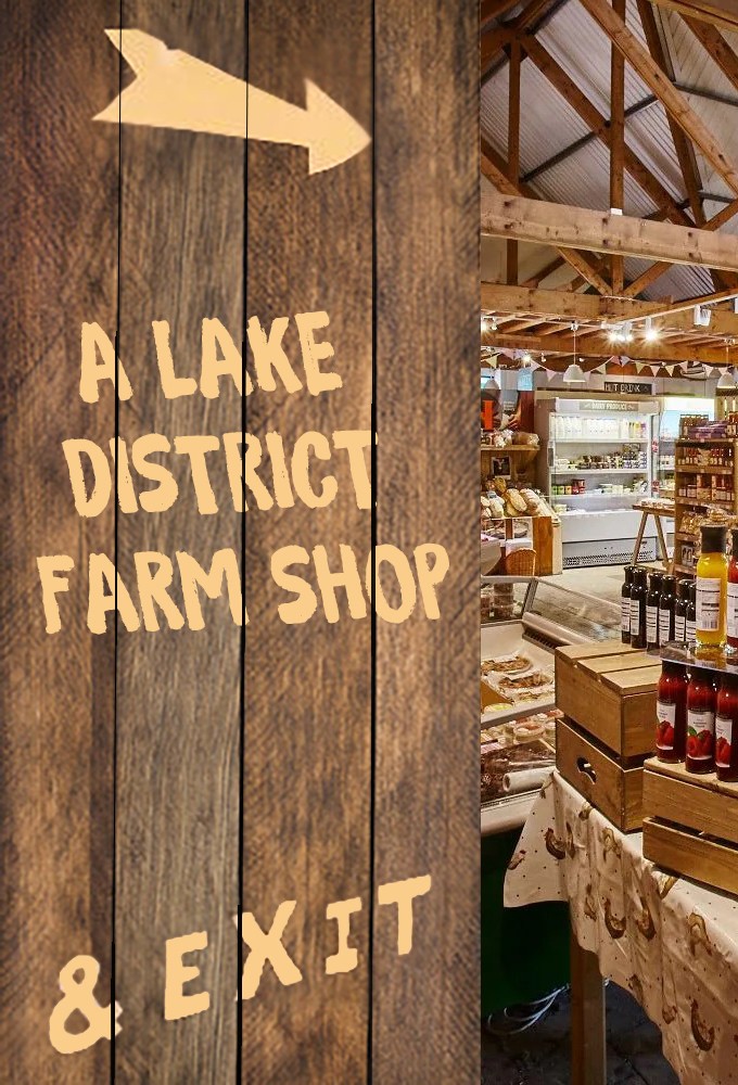 A Lake District Farm Shop series poster