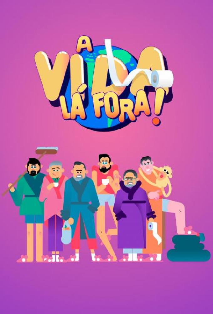 A Vida Lá Fora series poster