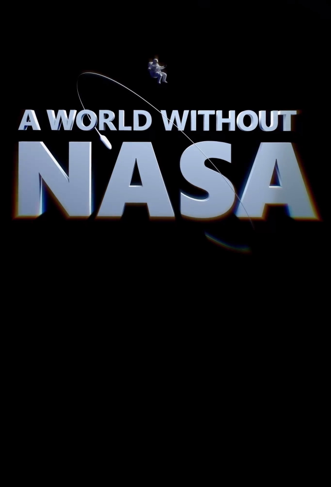 A World Without NASA series poster