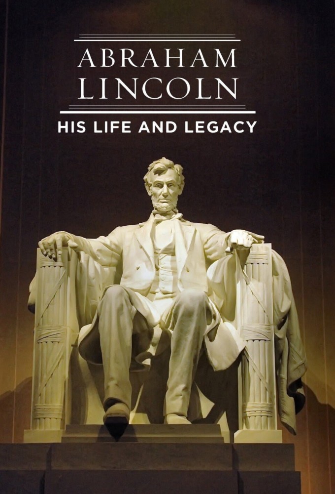 Abraham Lincoln His Life and Legacy Image