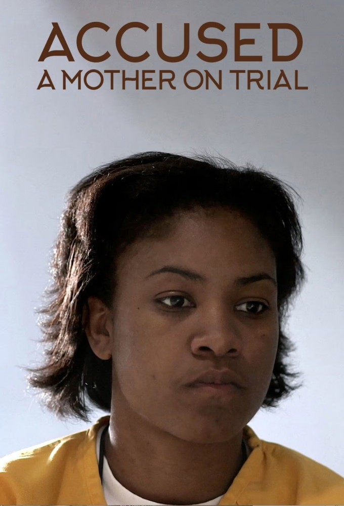 Accused: A Mother on Trial Image